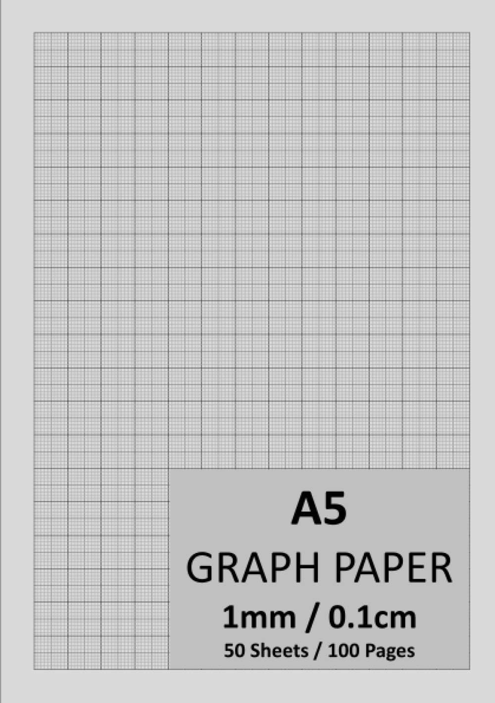 A5 Graph Paper 1mm 0.1cm: 148mm x 210mm, Graph Pad, 1/5/10 mm Square Grid Ruled Graphing Notepad, 100 Pages/50 leaves | Engineering & Science Notebook ... Graph Paper A5 Pad | 90gsm White Paper