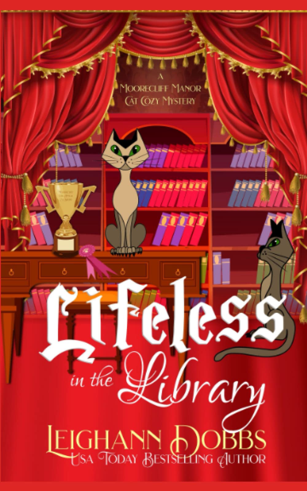 Lifeless In The Library (A Moorecliff Manor Cat Cozy Mystery)