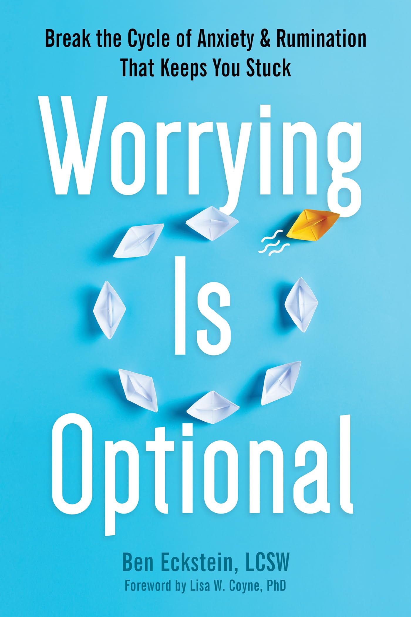Worrying Is Optional by Ben Eckstein (Paperback Book)