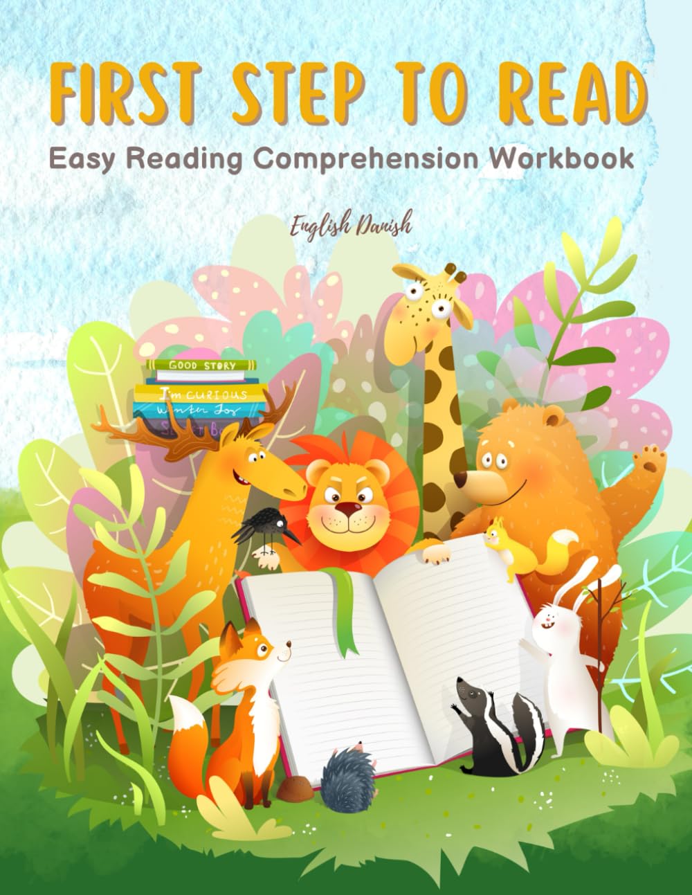 First Step to Read Easy Reading Comprehension Workbook (English-Danish): Daily reading short story book with questions and answers in 2 languages. Activity worksheet for kindergarten, grade 1-2