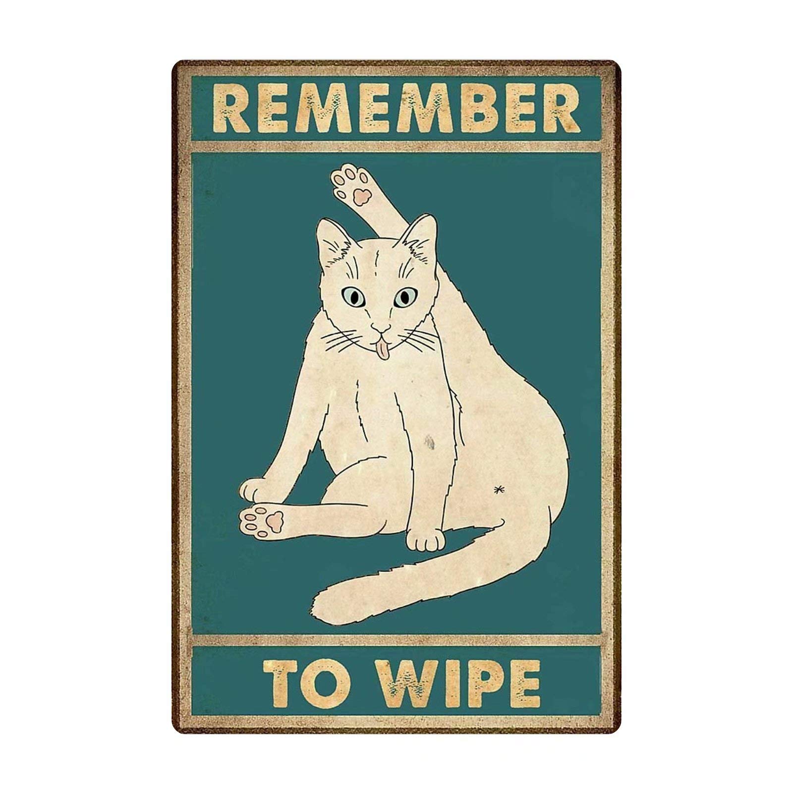 Cat Poster Tin Logo Remember to Wipe Bar Club Family Man Cave Fun Wall Decoration 8x12 Inches