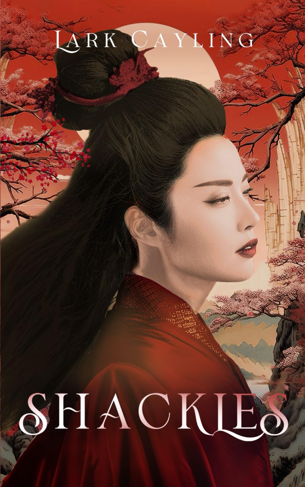 Shackles: A Historical Romance set in Ancient China