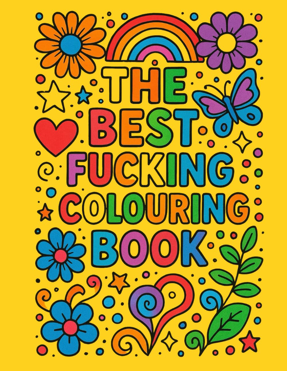 The Best Fucking Colouring Book