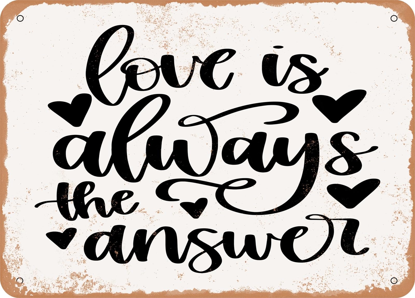 Miaomansenstore Metal Sign - Love Is Always The Answer - Vintage Rusty Look Sign Home Decor