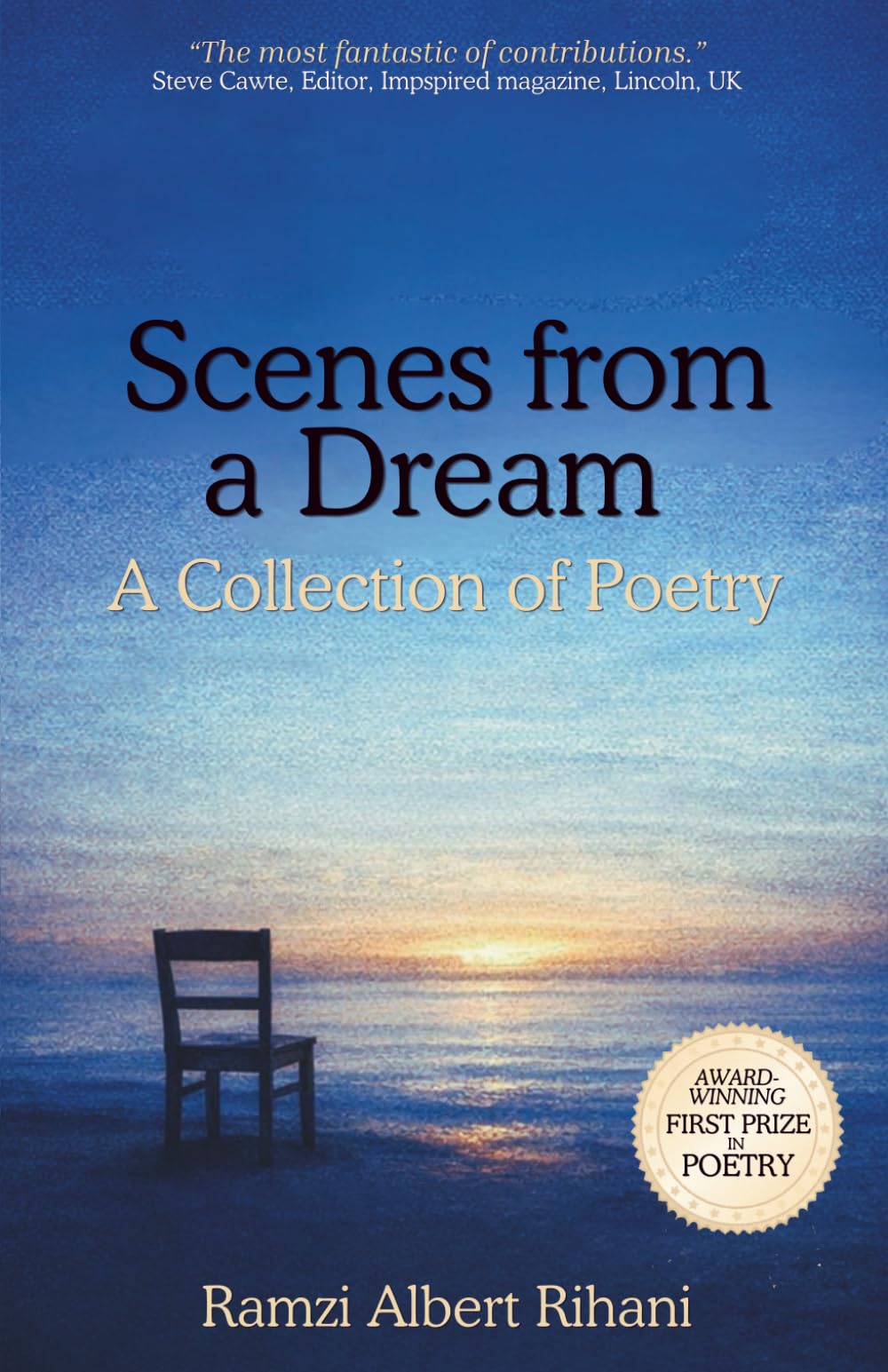 Scenes From A Dream: A Collection of Poetry