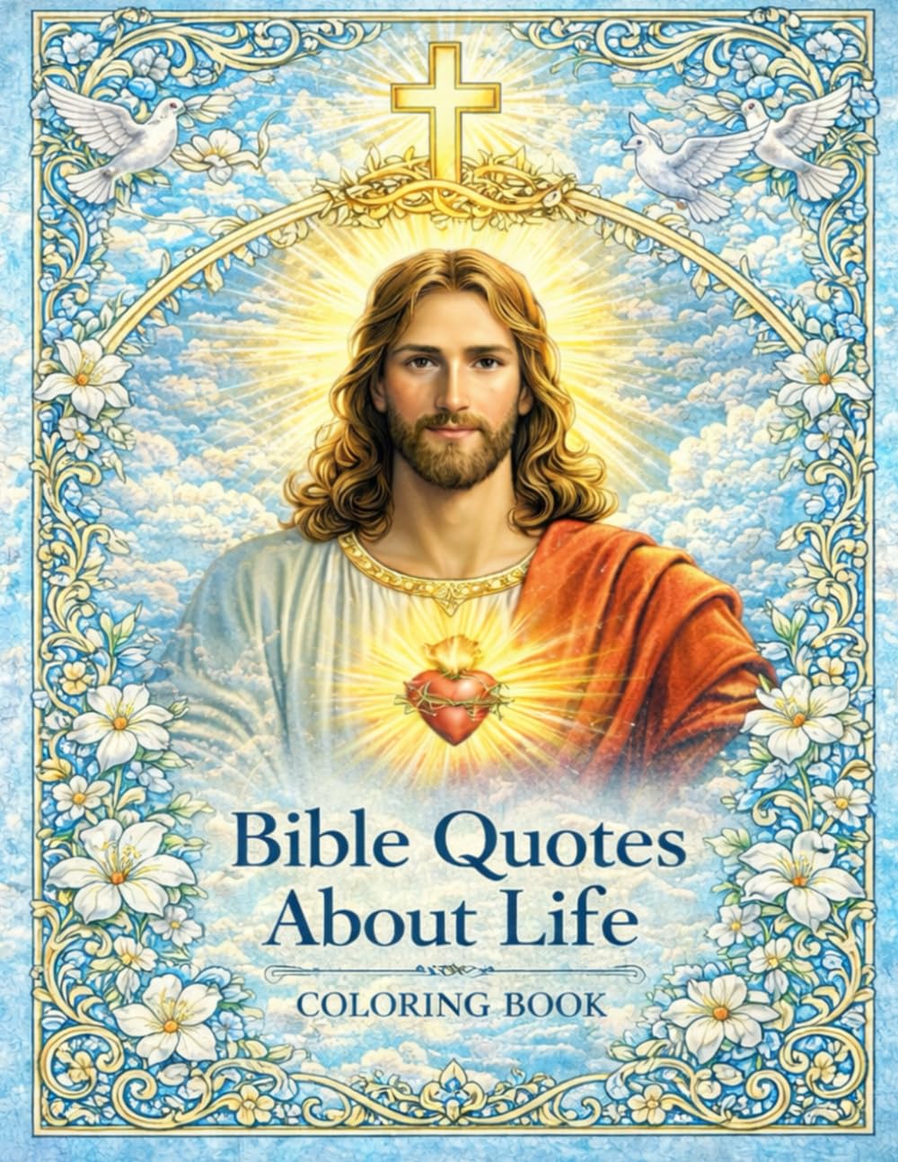 Bible Quotes About Life: Inspiring Bible Verses for Everyday Life