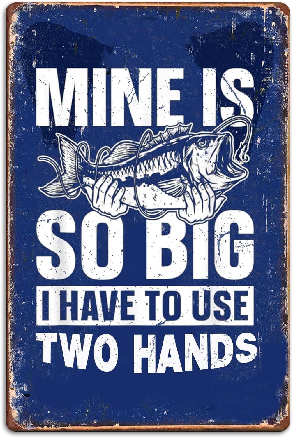 SMAZDFXX Mine Is So Big I Have to Use Two Hands Metal Tin Sign Funny Art Poster for Home Office Restaurants Bedroom Cafes Bars Pub Man Cave Wall Decor Plaque Sign 8"x12"