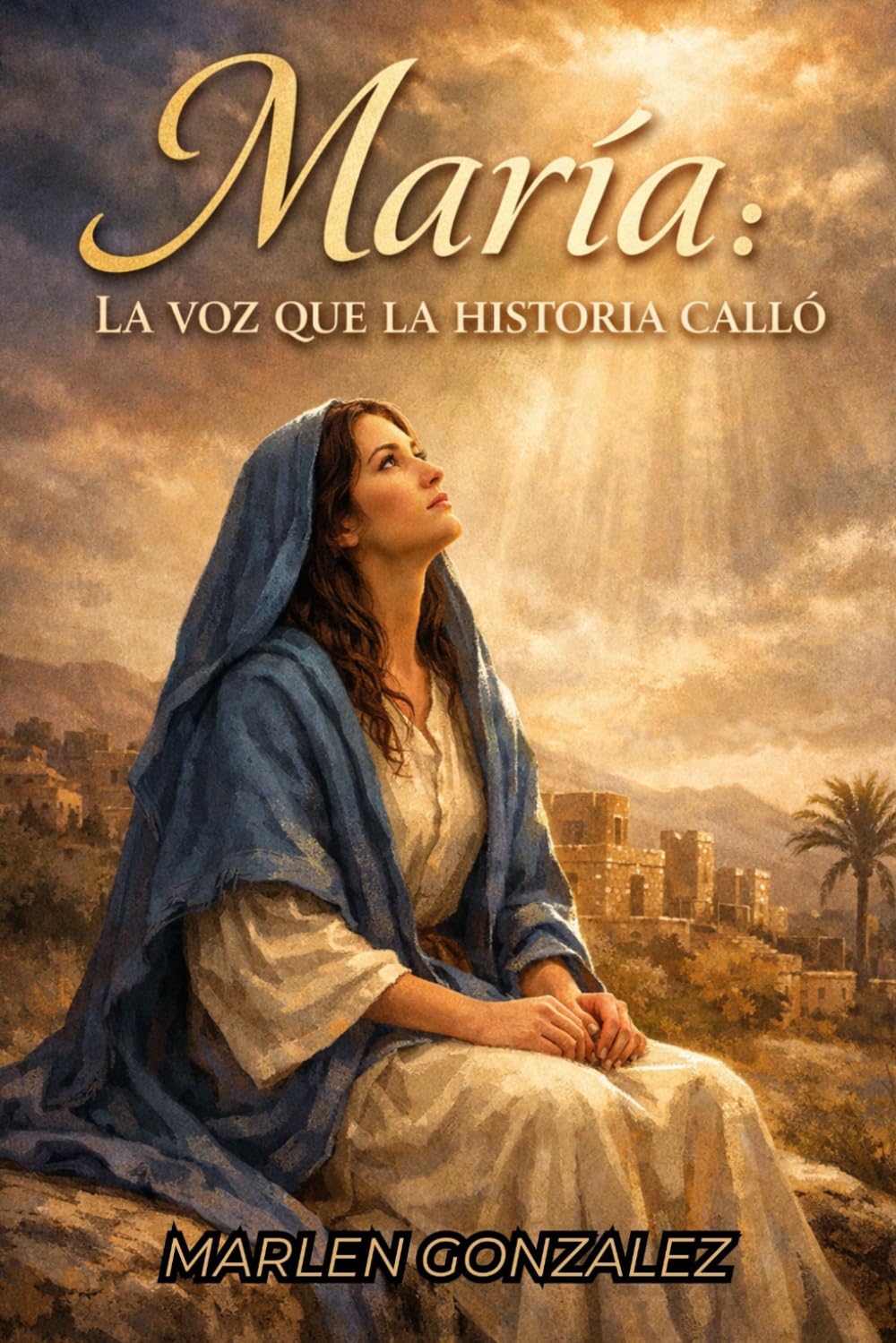 Maria: La Voz Que La Historia Callo