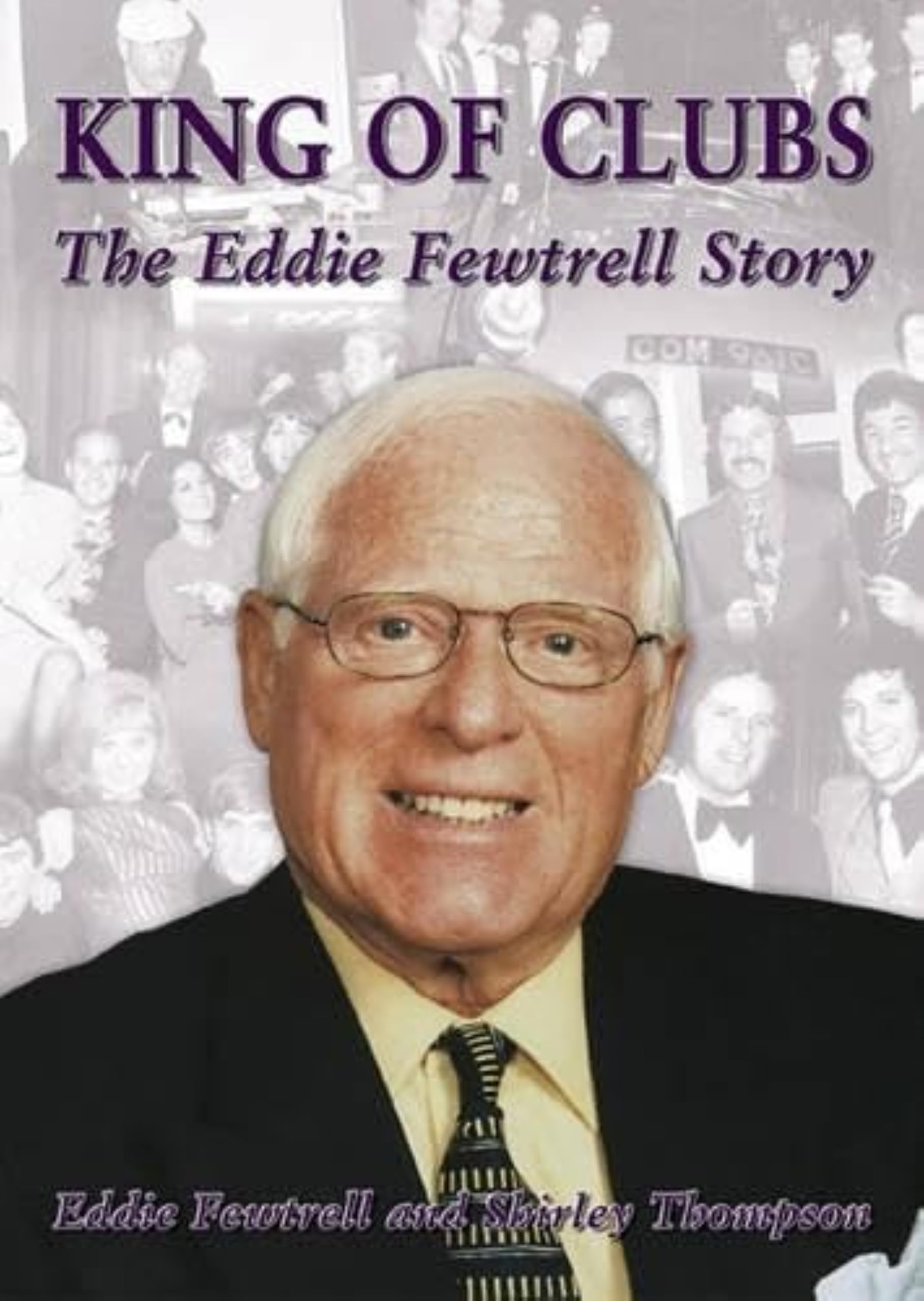 King of Clubs: The Eddie Fewtrell Story