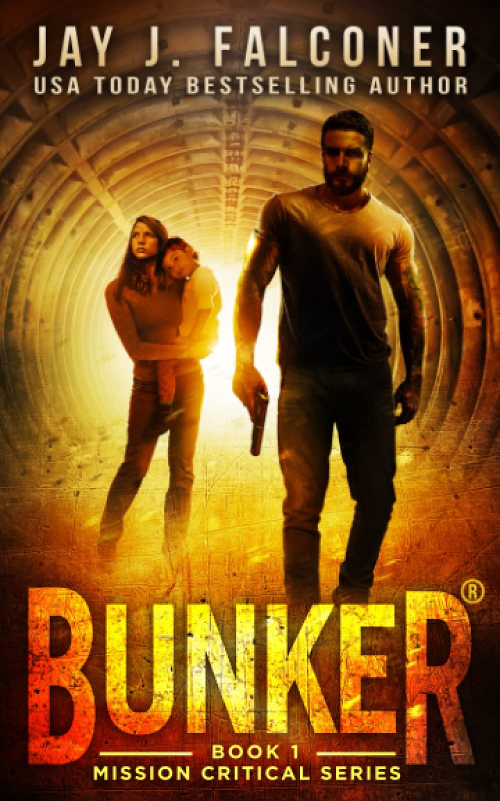 Bunker: Volume 1 (Mission Critical Series)