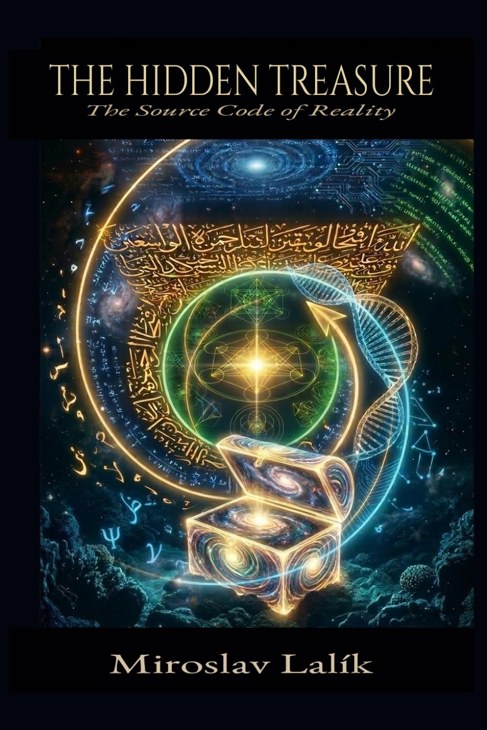 The Hidden Treasure: The Source Code of Reality