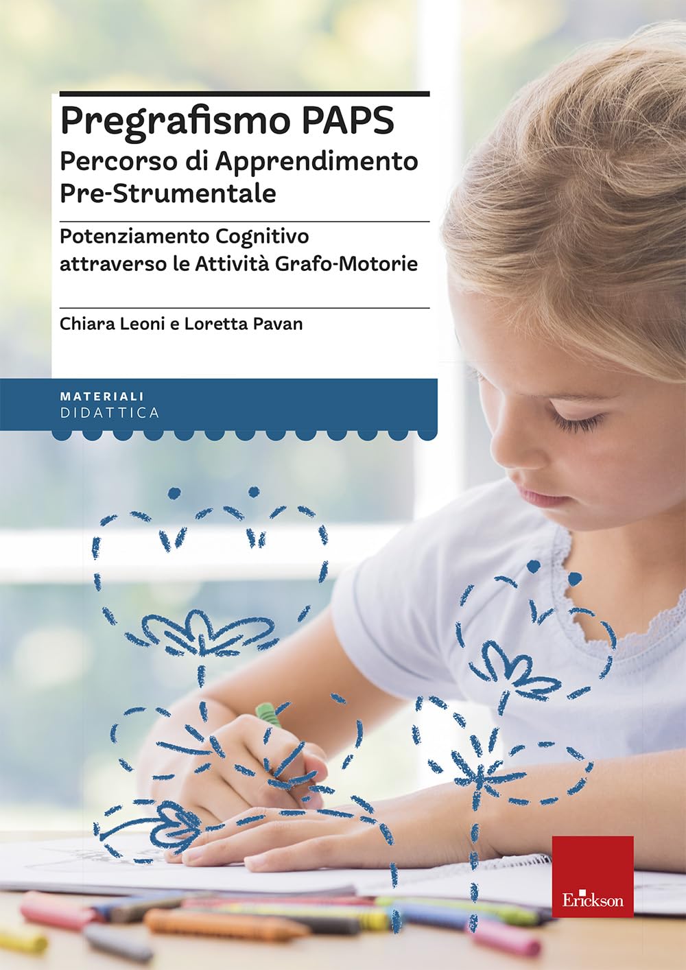 Pregrafismo Paps. Percorso Di Apprendimento Pre-Strumentale. Potenziamento Cognitivo Attraverso Le Attività Grafo-Motorie - 4