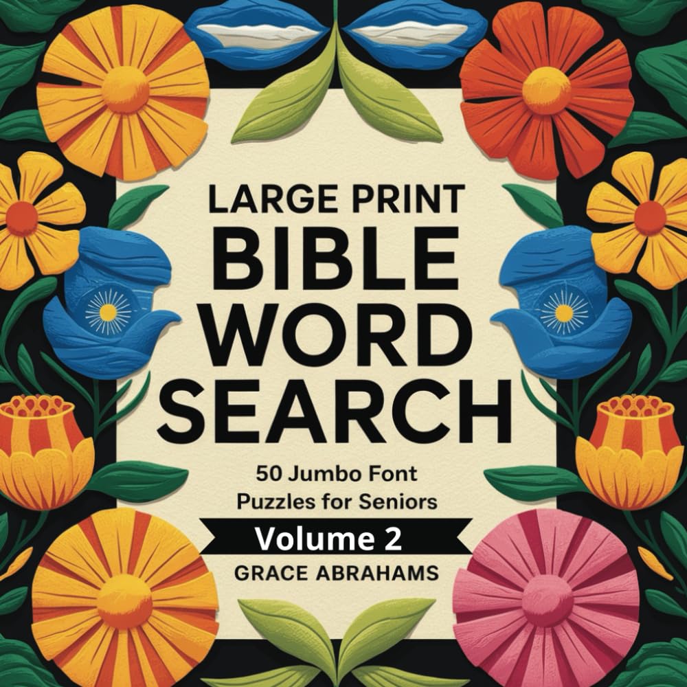 Large Print Bible Word Search Volume 2: 50 Jumbo Font Puzzles for Seniors