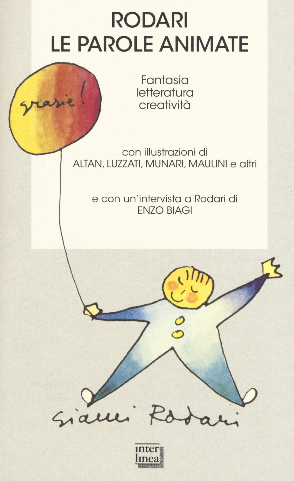 Rodari. Le Parole Animate. Fantasia, Letteratura, Creatività - 4