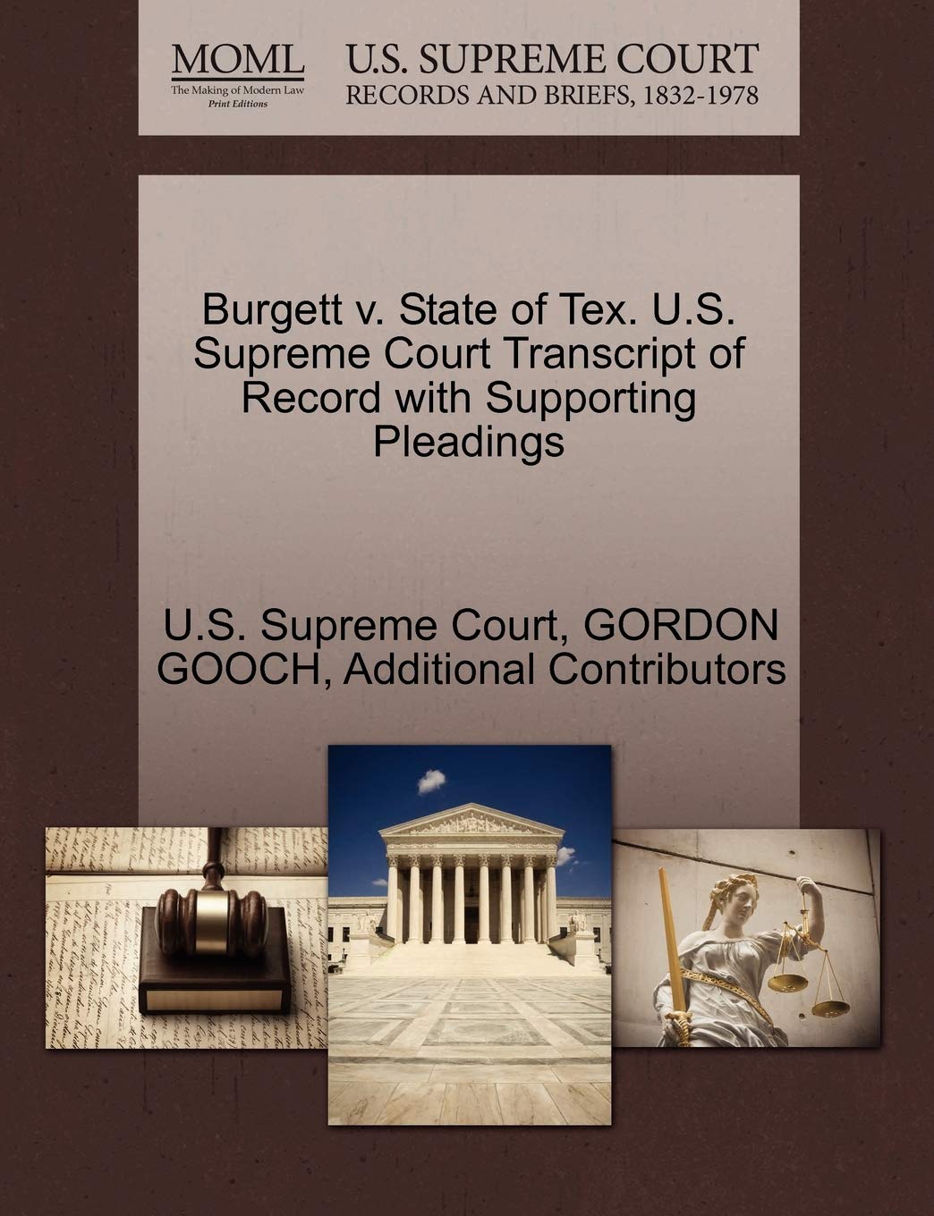 Burgett V. State of Tex. U.S. Supreme Court Transcript of Record with Supporting Pleadings