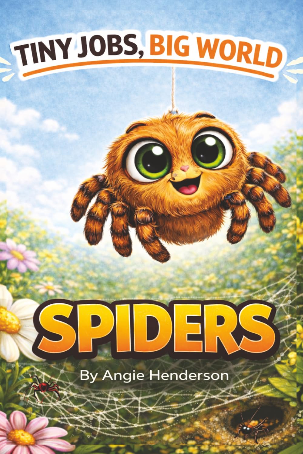 Tiny Jobs, Big World: Spiders: 3