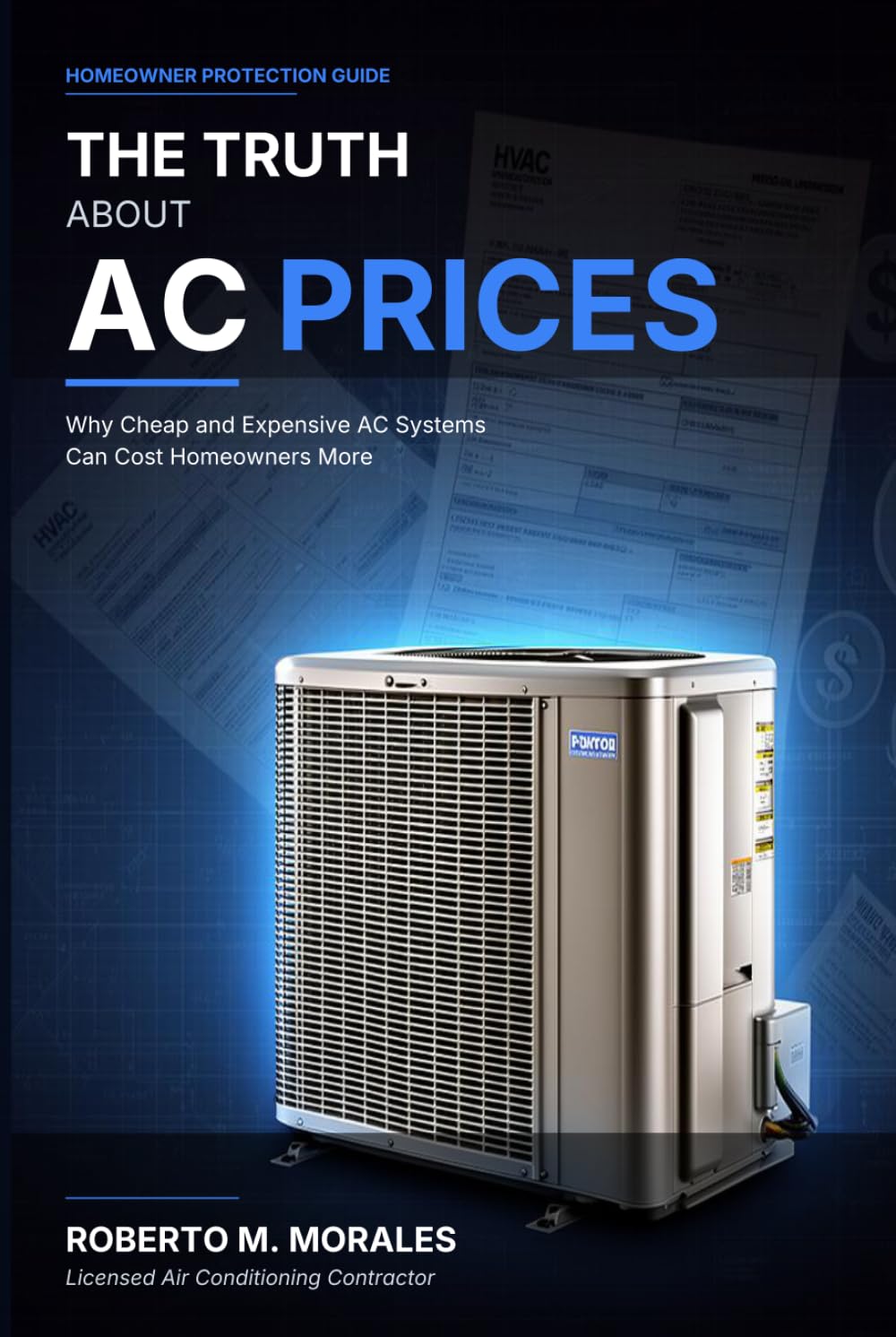 The Truth About AC Prices: Why Cheap and Expensive AC Systems Can Cost Homeowners More