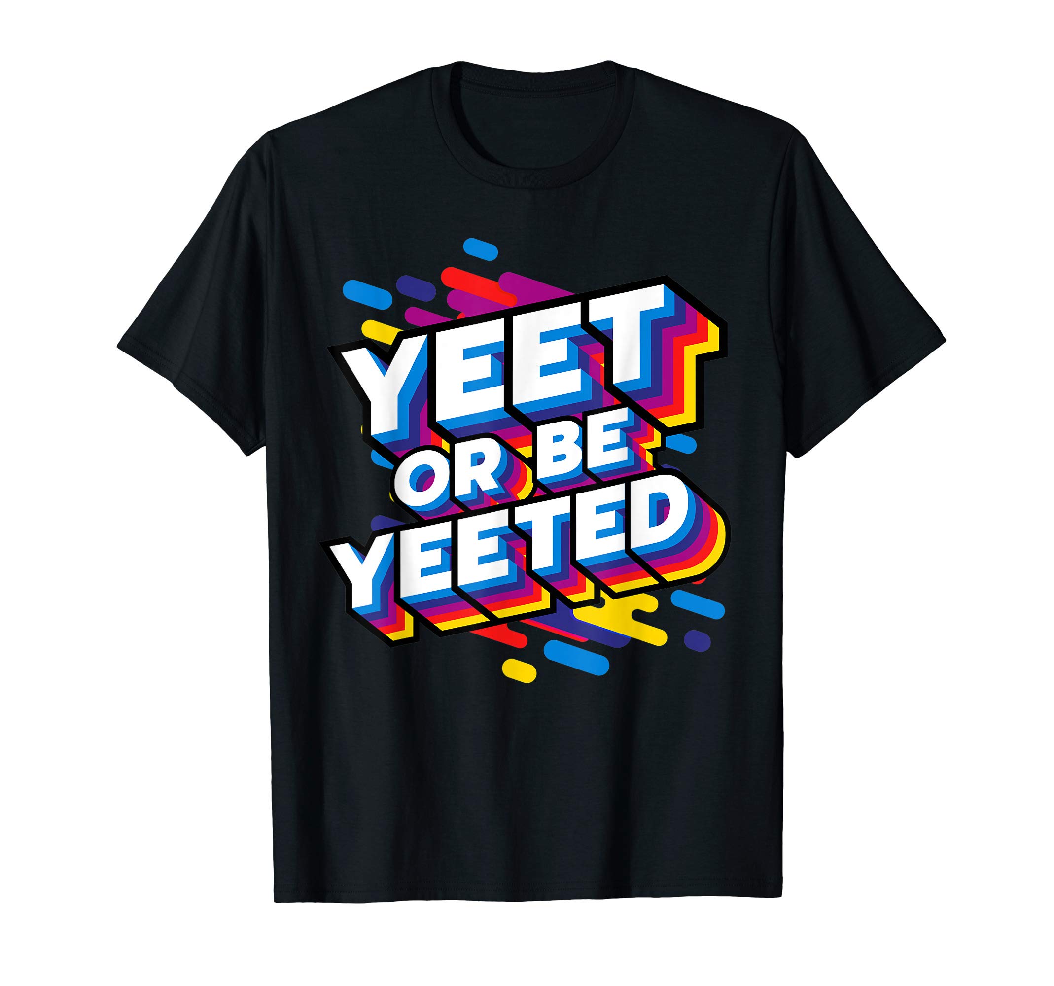 Yeet Or Be Yeeted T-Shirt Kid's Trendy Meme Slogan Yeeting T-Shirt