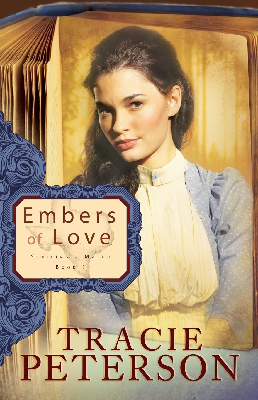 Embers of Love (Striking a Match, Book 1),Tracie Peterson