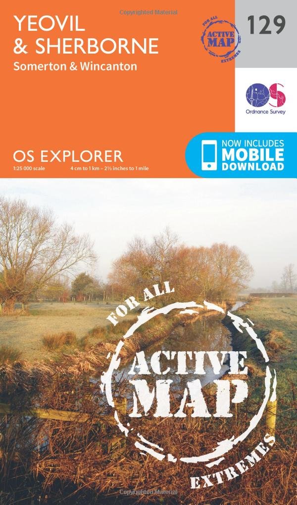 Yeovil & Sherborne Map | Weatherproof | Somerton & Wincanton | Ordnance Survey | OS Explorer Active Map 129 | England | Walks | Hiking | Maps | Adventure: 129