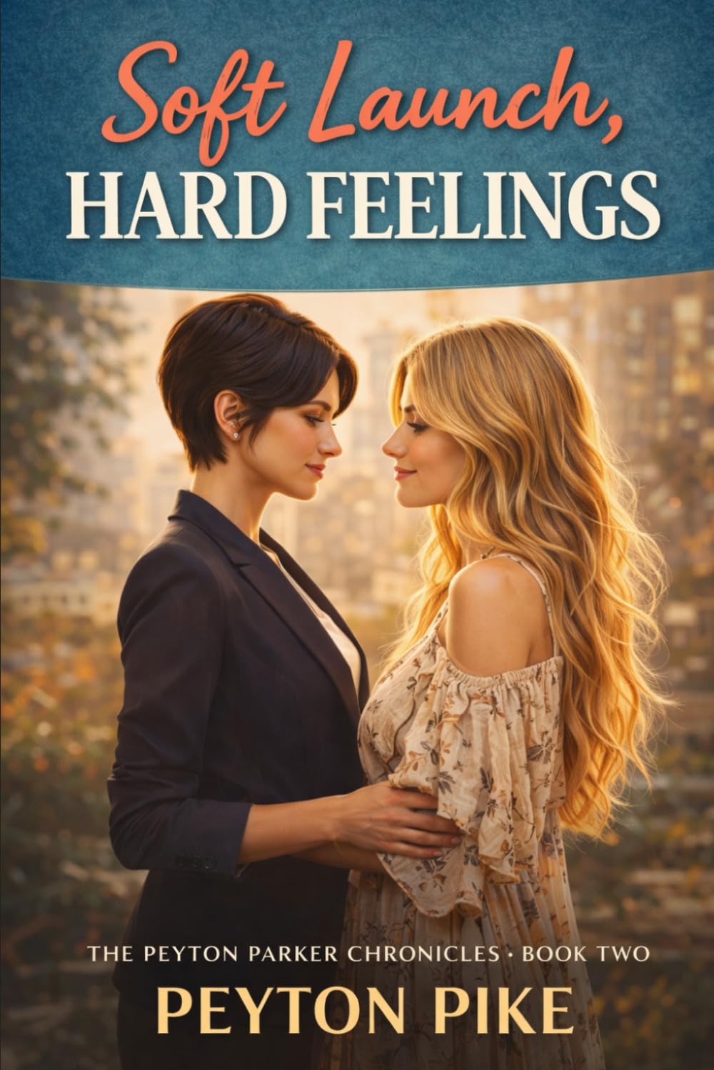 Soft Launch, Hard Feelings: The Peyton Parker Chronicles