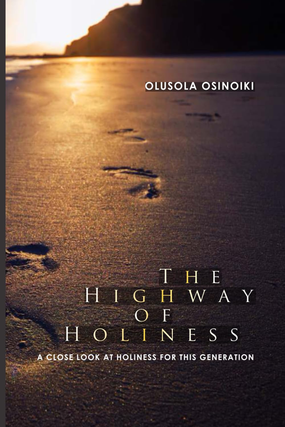 The Highway of Holiness