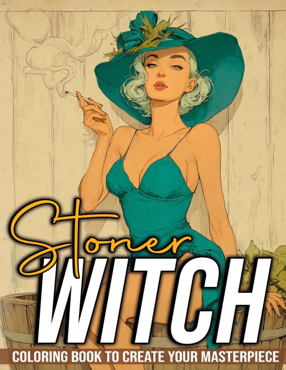 Stoner Witch Coloring Book: Magical Witchy Vibes Coloring Pages Featuring Mystical Herbs, Trippy Patterns, Groovy Symbols, and Chill Scenes for Adults