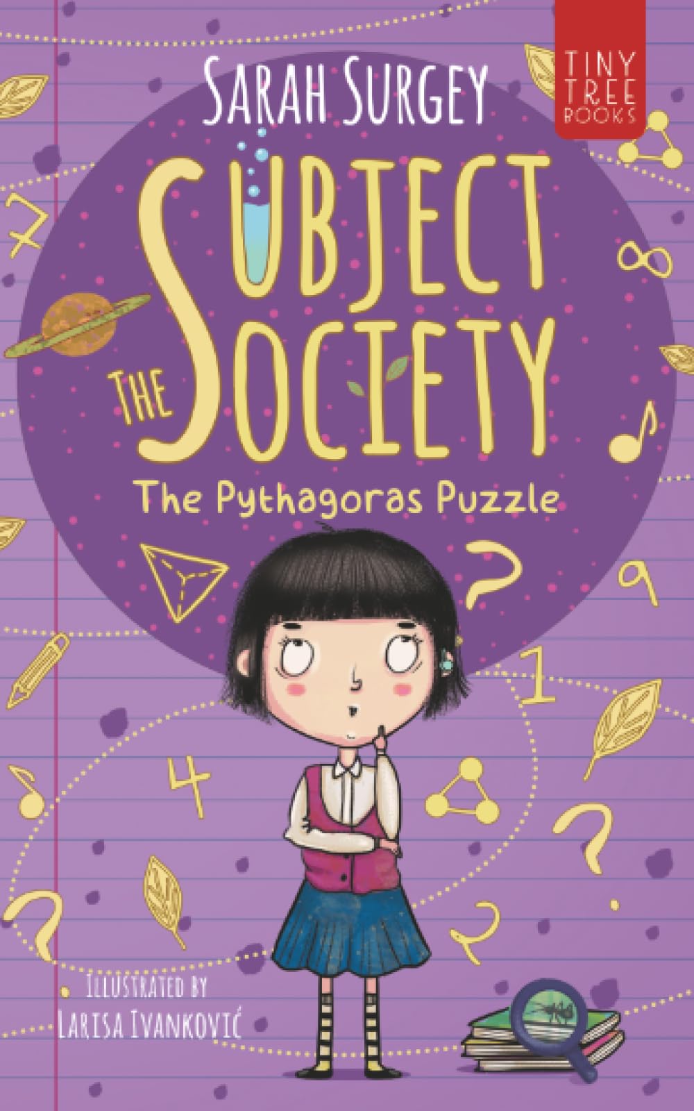 The Subject Society - The Pythagoras Puzzle: A STEM, Arts and Friendship Mystery for Young Readers: 1
