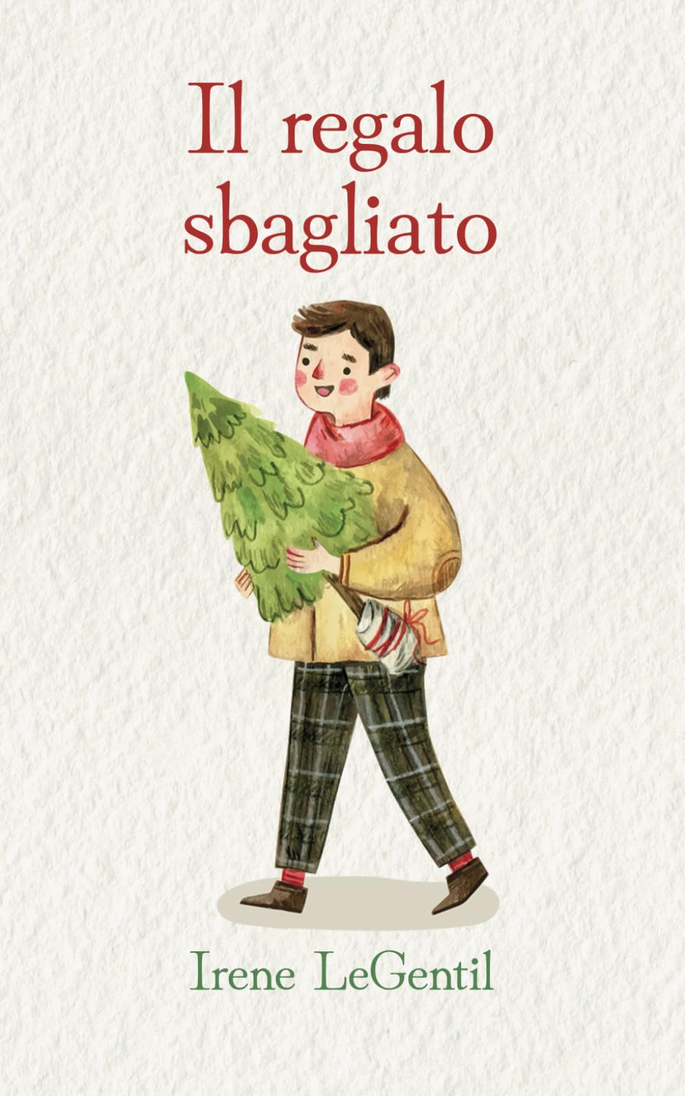 Il regalo sbagliato - A Christmas Novella: Edizione illustrata (Christmas in Love - Novelle di Natale)