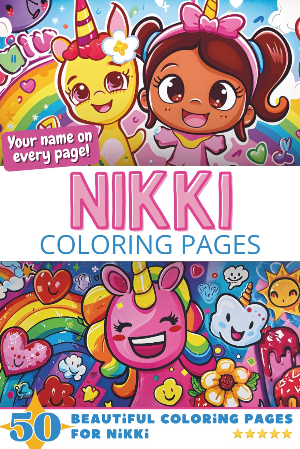 Nikki Coloring Pages: Wow-Effect! Your name on every page - Nikki coloring book - 6x9" - 50x Nikki coloring page - Fantastic Gift