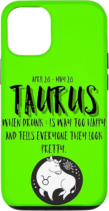 iPhone 12/12 Pro Taurus When Drunk Case