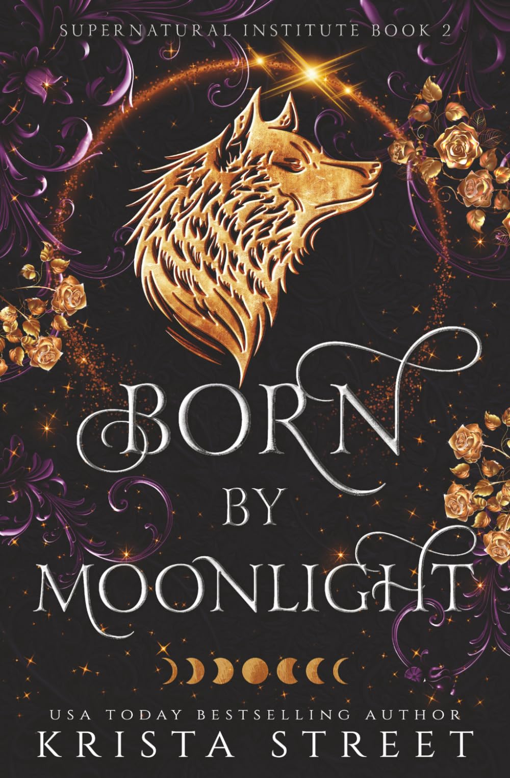 Born by Moonlight: Paranormal Shifter Romance (Supernatural Institute)