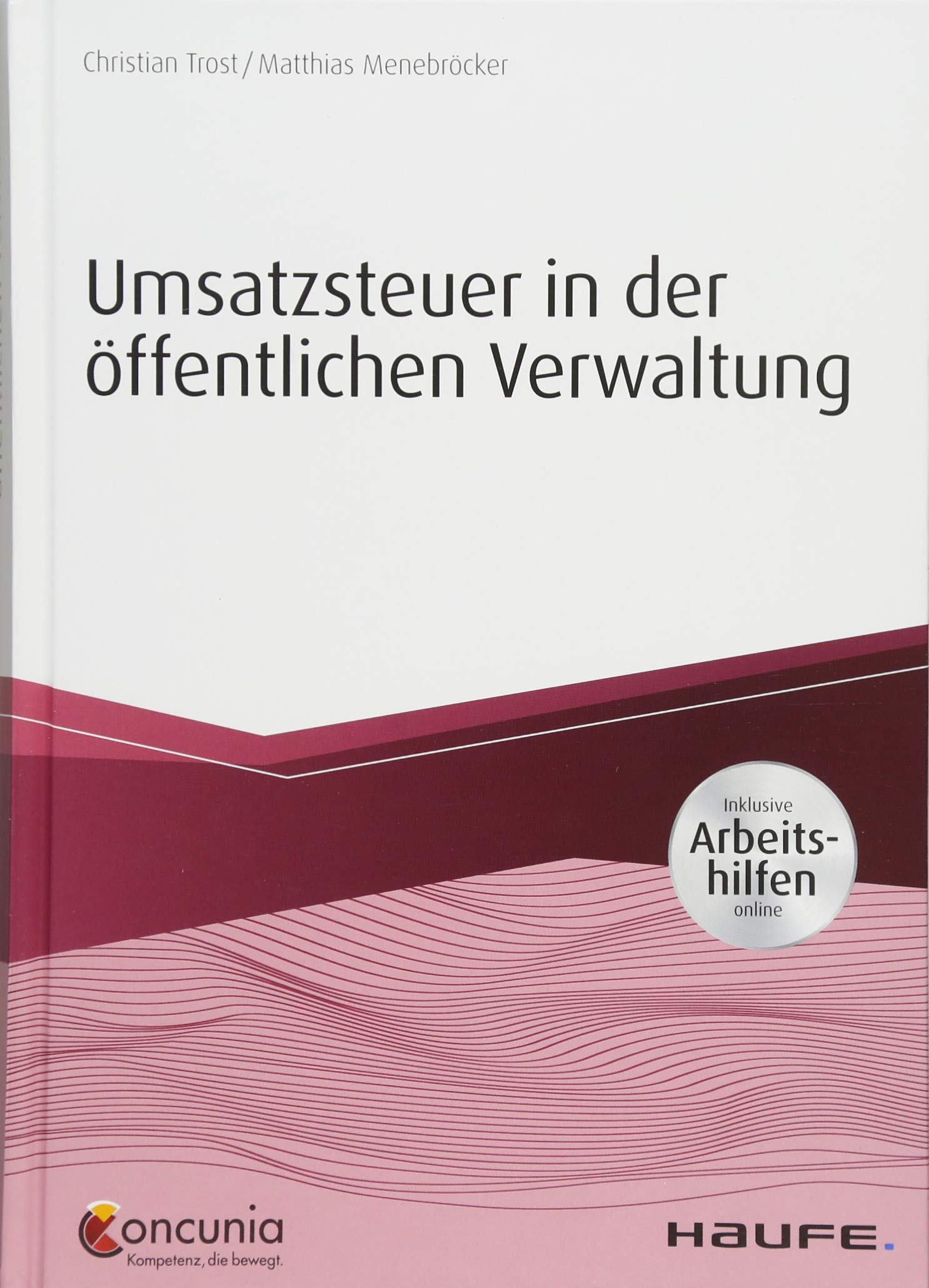 Umsatzsteuer in der öffentlichen Verwaltung - inkl. Arbeitshilfen online (Haufe Fachbuch)