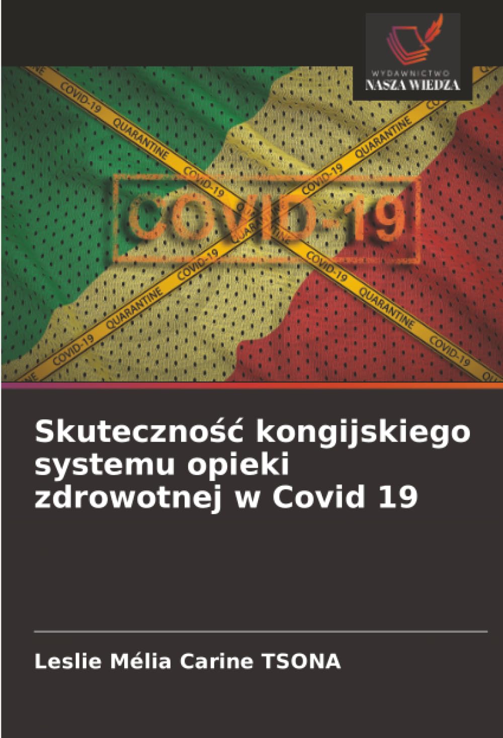 Skuteczno¿¿ kongijskiego systemu opieki zdrowotnej w Covid 19