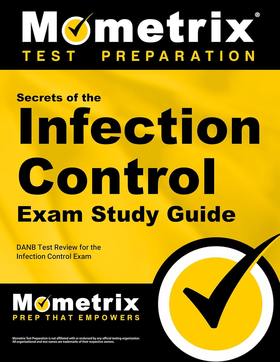 Secrets of the Infection Control Exam Study Guide DANB Test Review for