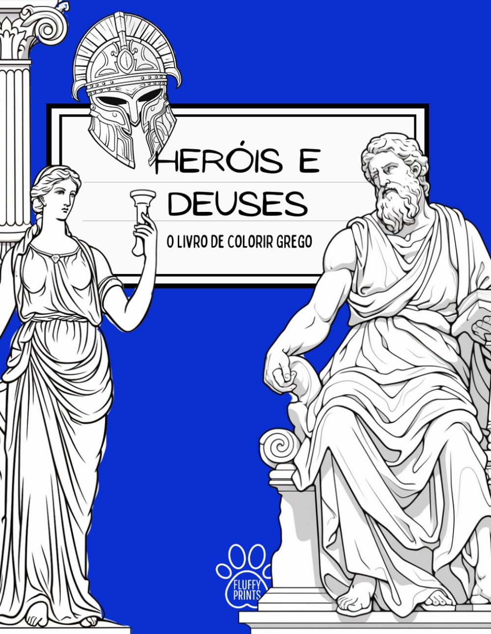 Heróis & Deuses: O Livro de Colorir Grego: Explore a Mitologia: Colorir Interativo para Crianças com Histórias e Fatos sobre a Grécia Antiga (Da ...