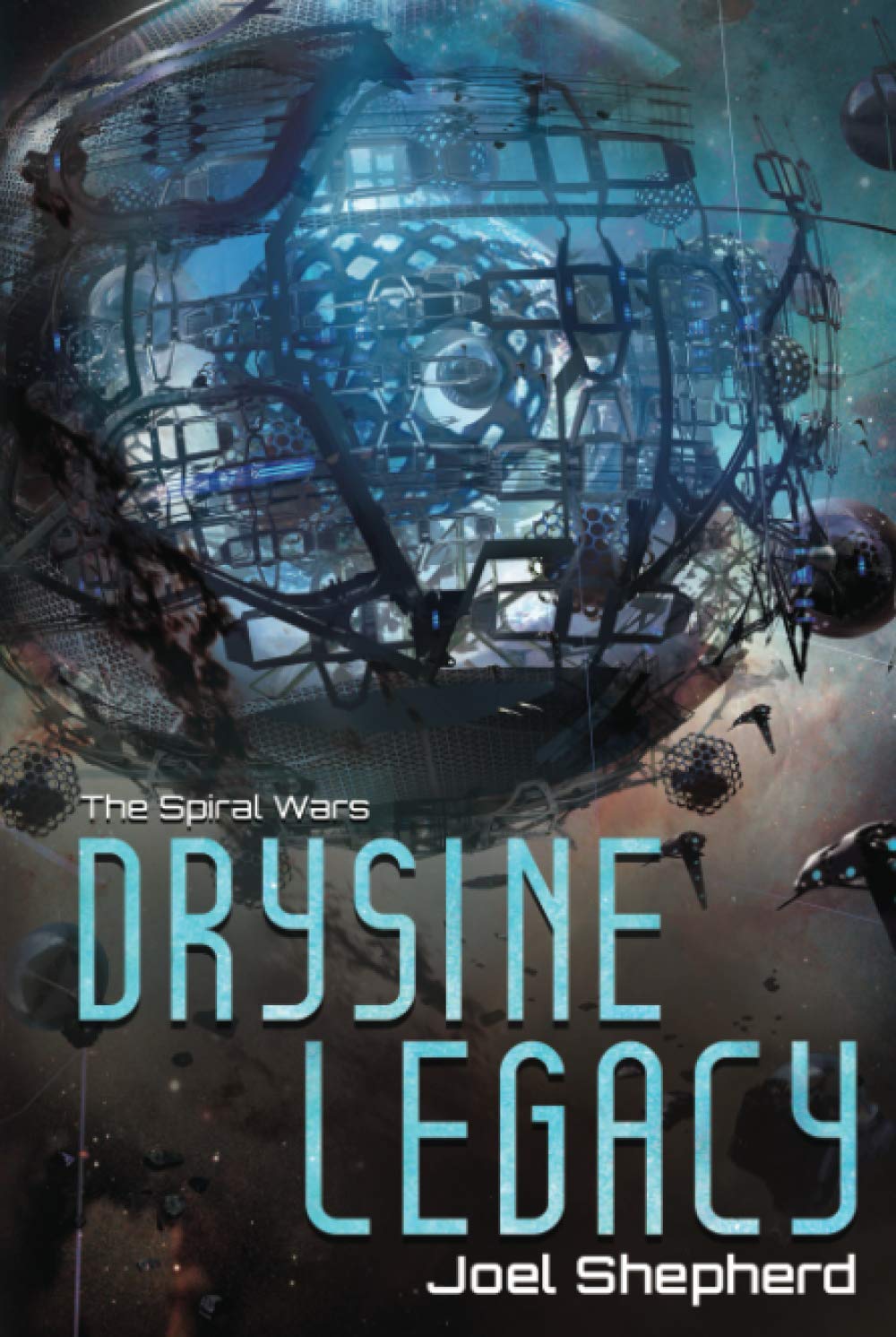 Drysine Legacy: The Spiral Wars