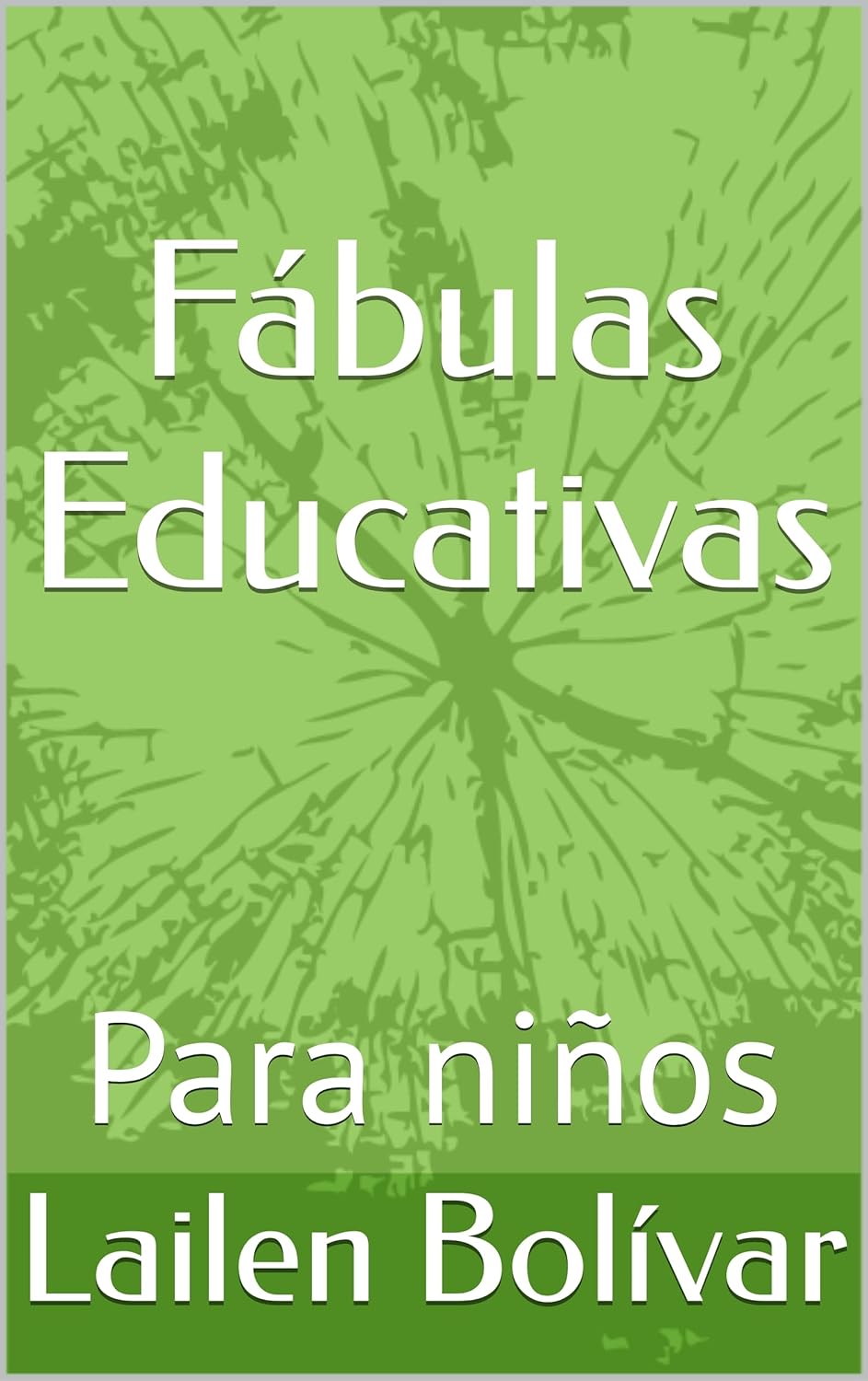 Fábulas Educativas : Para niños (Spanish Edition)      Kindle Edition