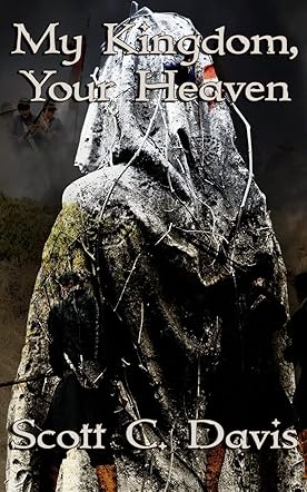 My Kingdom, Your Heaven