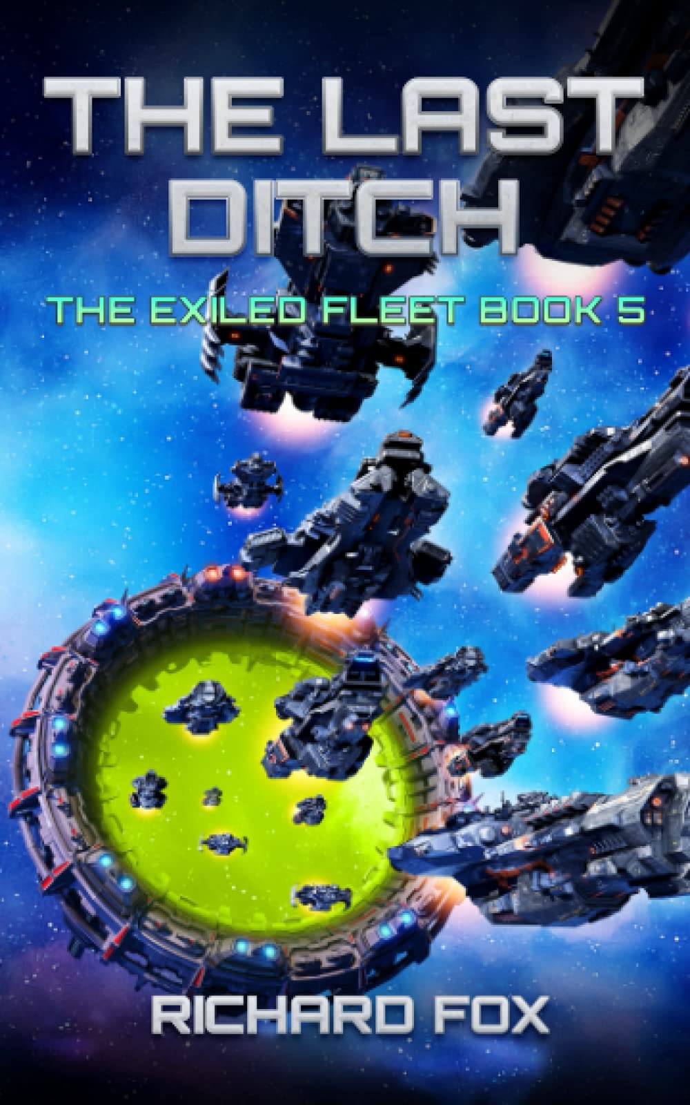 The Last Ditch (The Exiled Fleet)