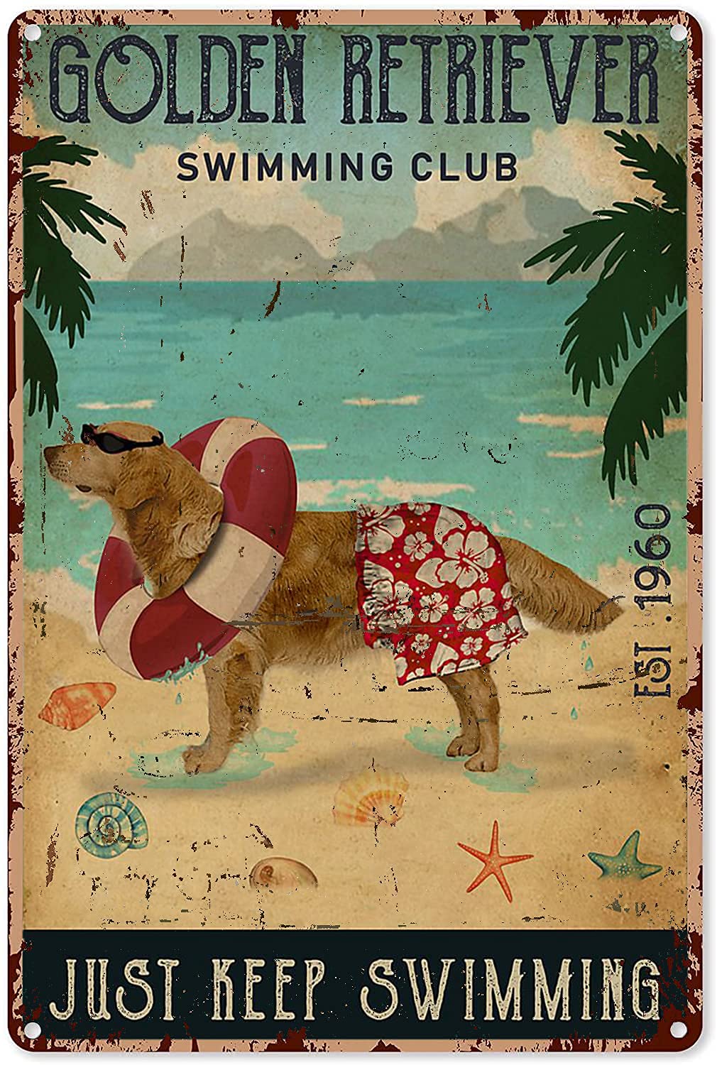 rayprint Metal Aluminum Plaque Swimming Club Golden Retriever Just Keep Swimming Tin Signs Metal Poster Family Bar Restaurant Garage Cafe Kitchen Wall Decor Signs 12x16 Inch