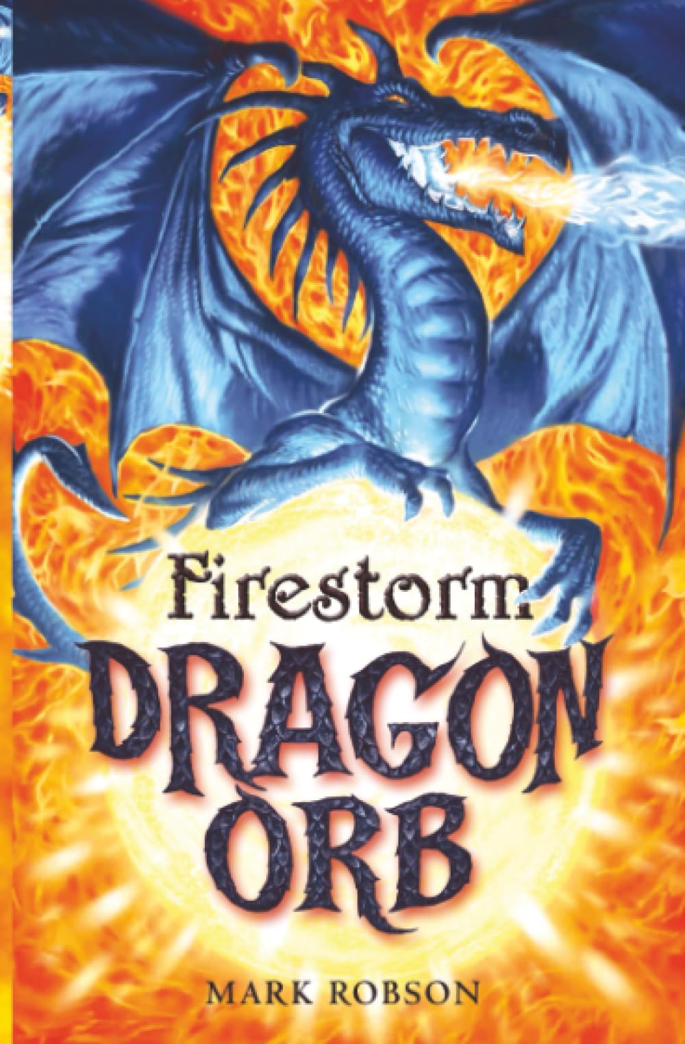 Dragon Orb: Firestorm: Firestorm: Volume 1