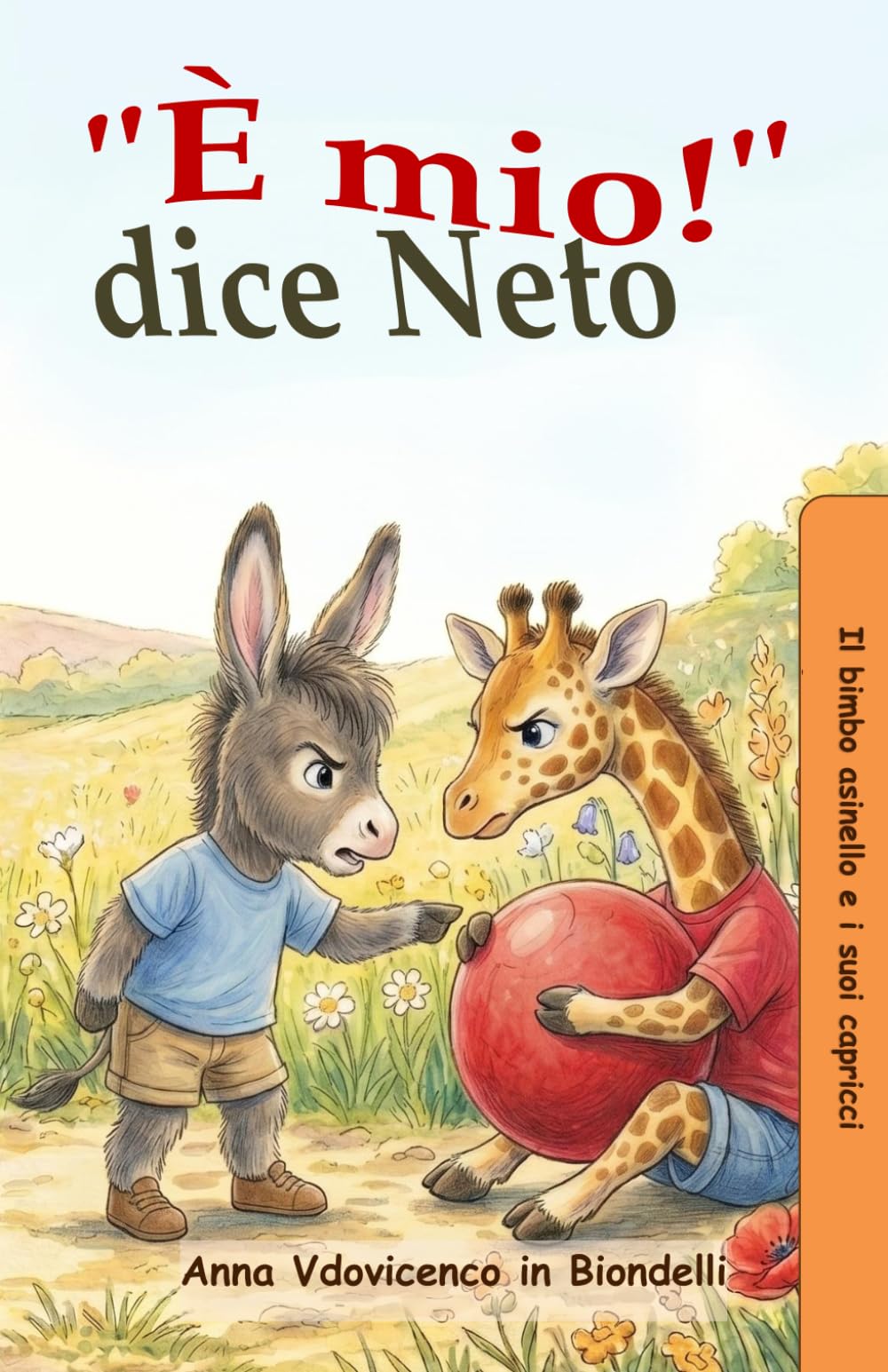 Neto dice "È mio!": Una dolce storia per insegnare ai bambini a condividere e a giocare insieme