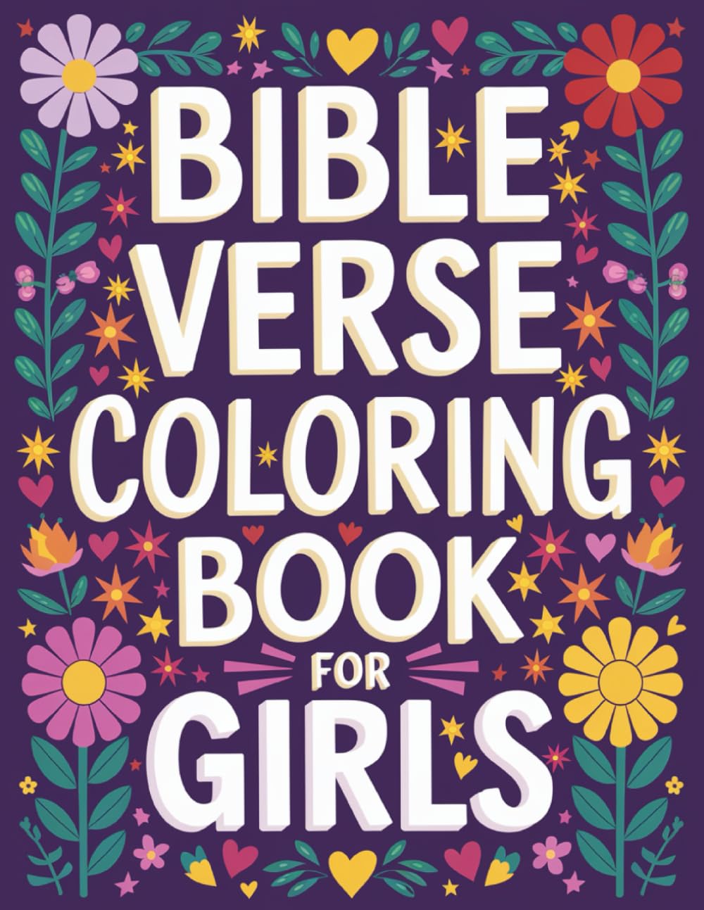 Bible Verse Coloring Book For Girls: Faith and Fun: A Journey for Girls