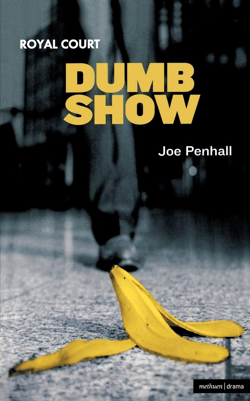 Dumb Show (Modern Plays),Joe Penhall