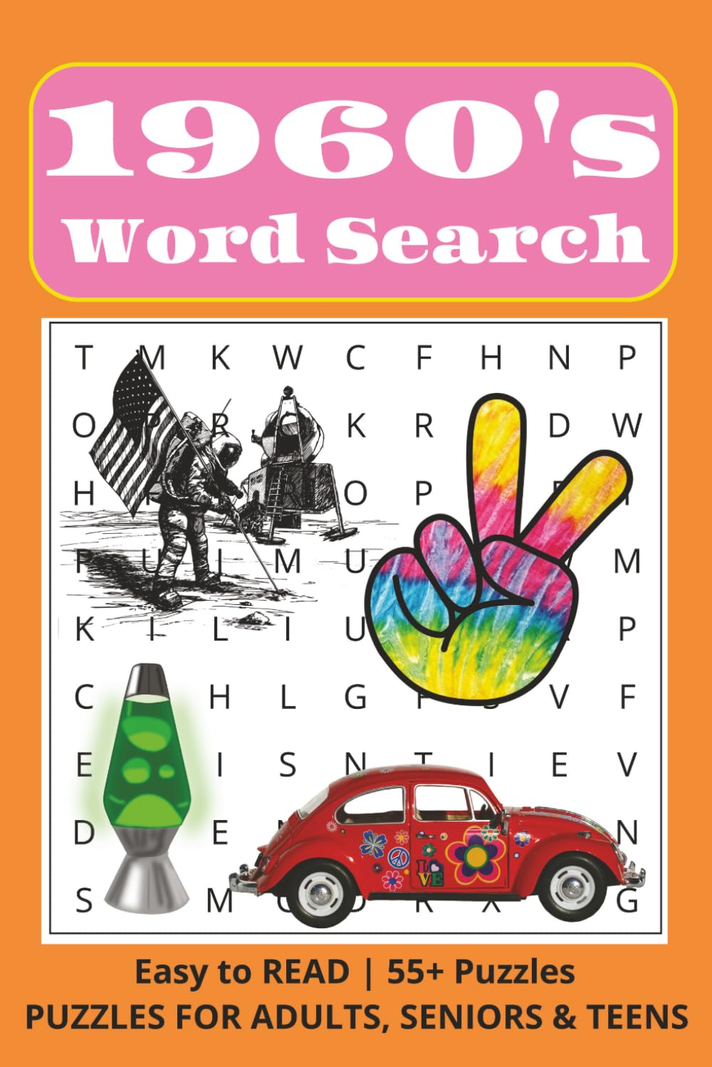 1960s Word Search: Retro Puzzles From the Swinging Sixties (Decades of Nostalgia)