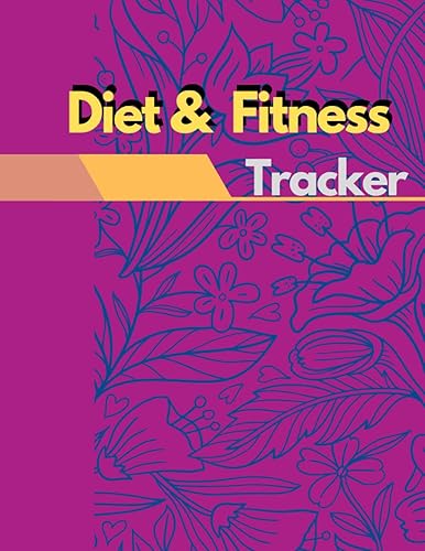 diet and fitness tracker: Food and Exercise for Weight Loss and Diet Plans With 8 weeks Body Prograss Tracker