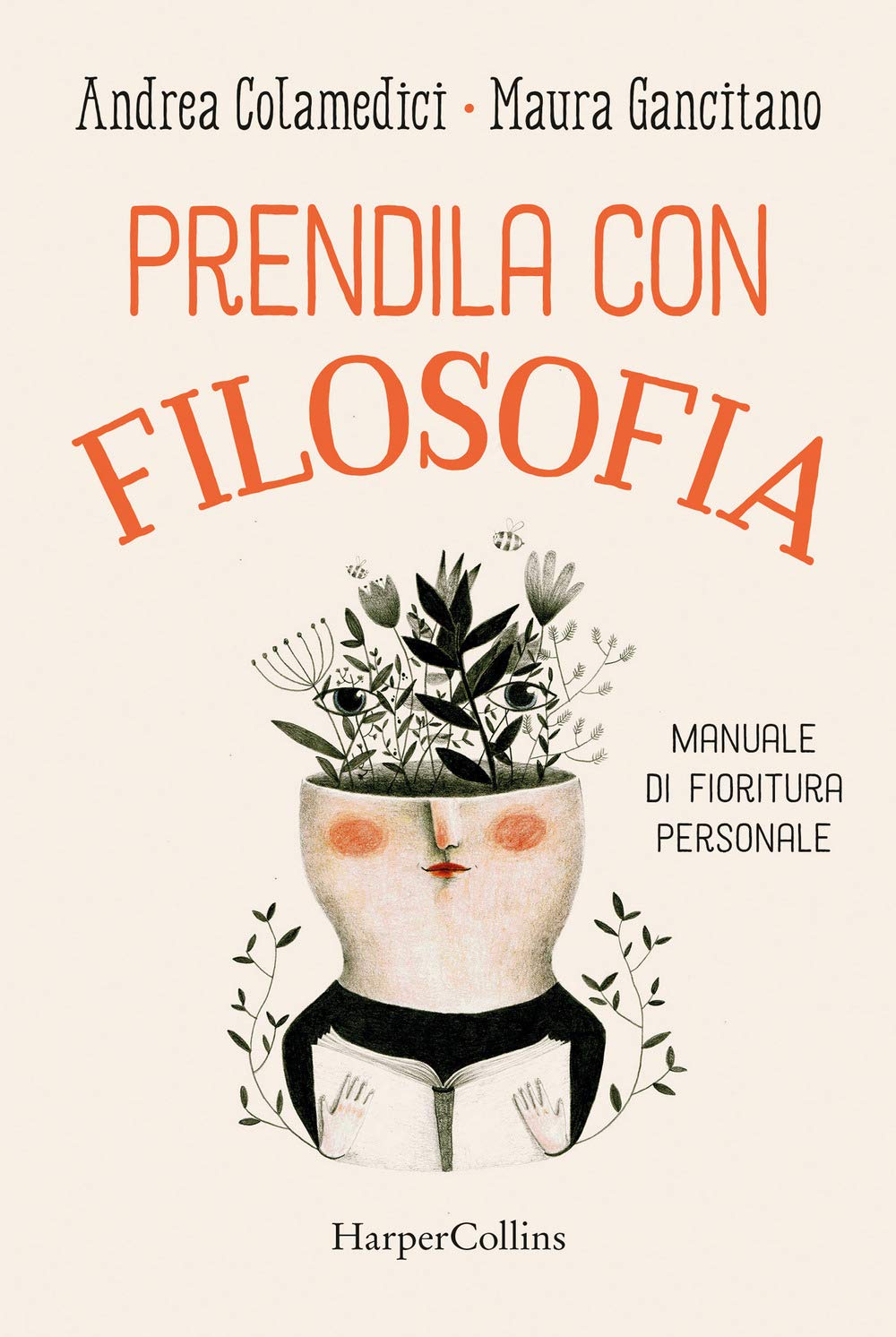 Prendila Con Filosofia. Manuale Di Fioritura Personale - 4