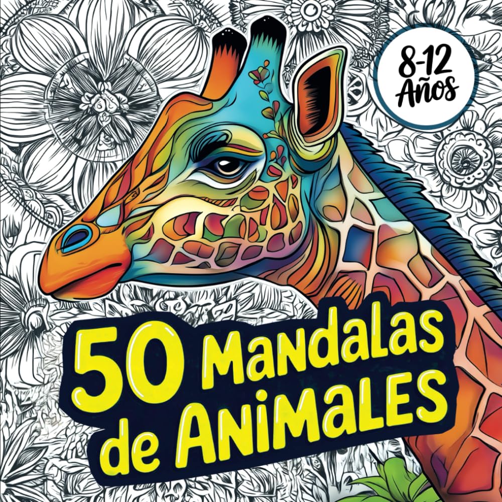 50 mandalas de animales: Libro de colorear mandalas para niños a partir de 8 años