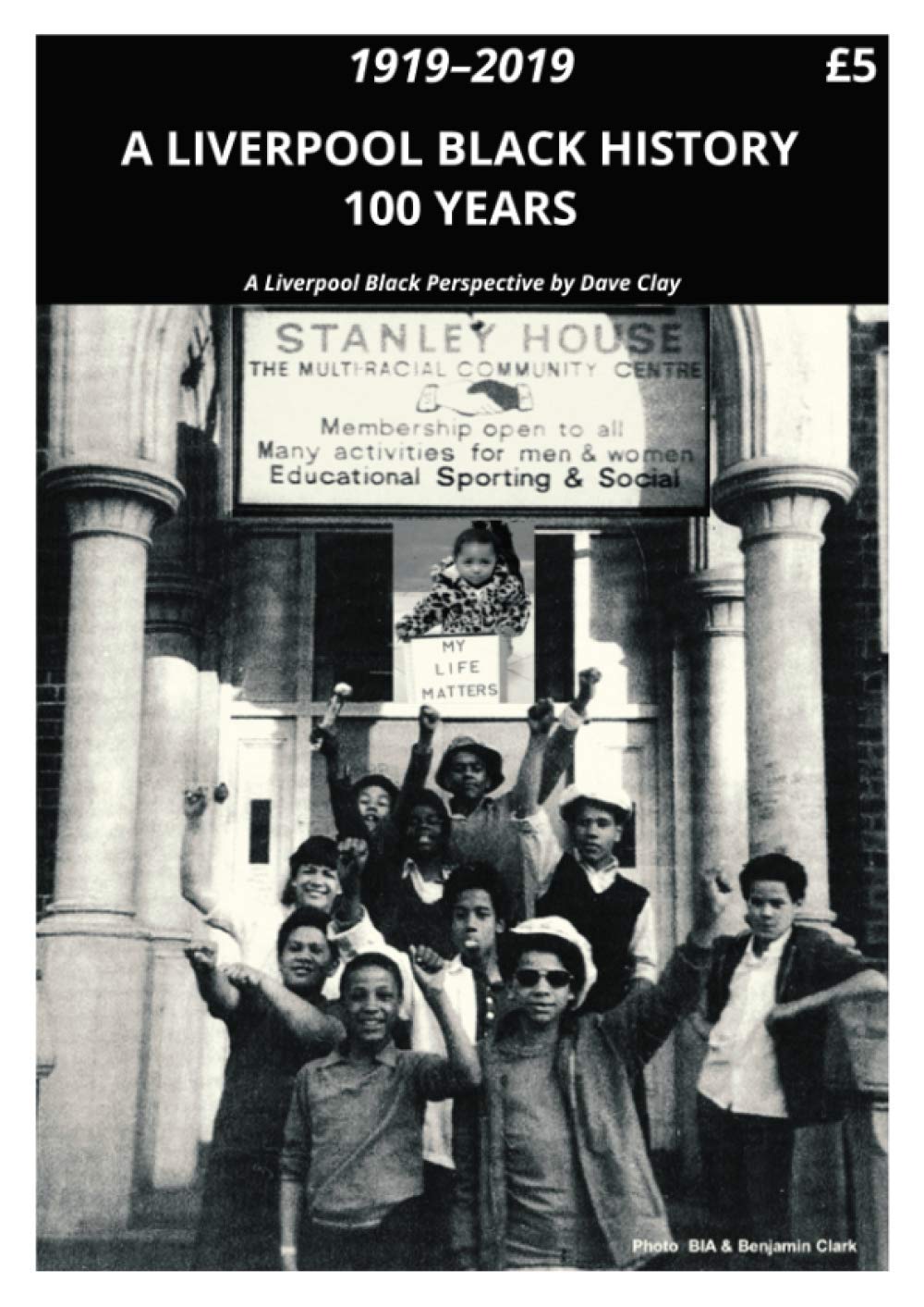 A Liverpool Black History 1919-2019: A Liverpool Black Perspective